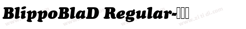 BlippoBlaD Regular字体转换